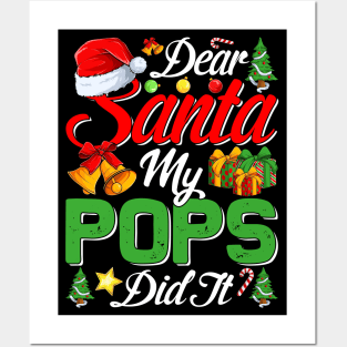 Dear Santa My Pops Did It Funny Posters and Art